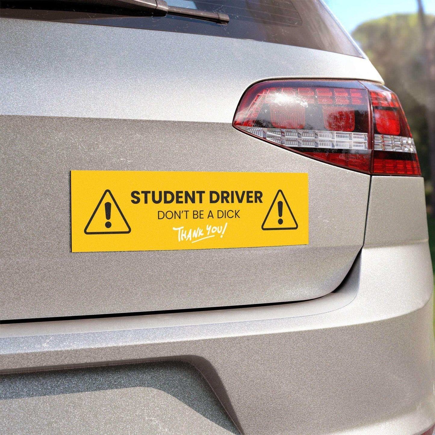 Student Driver — Don’t Be a Dick | Funny Car Magnet