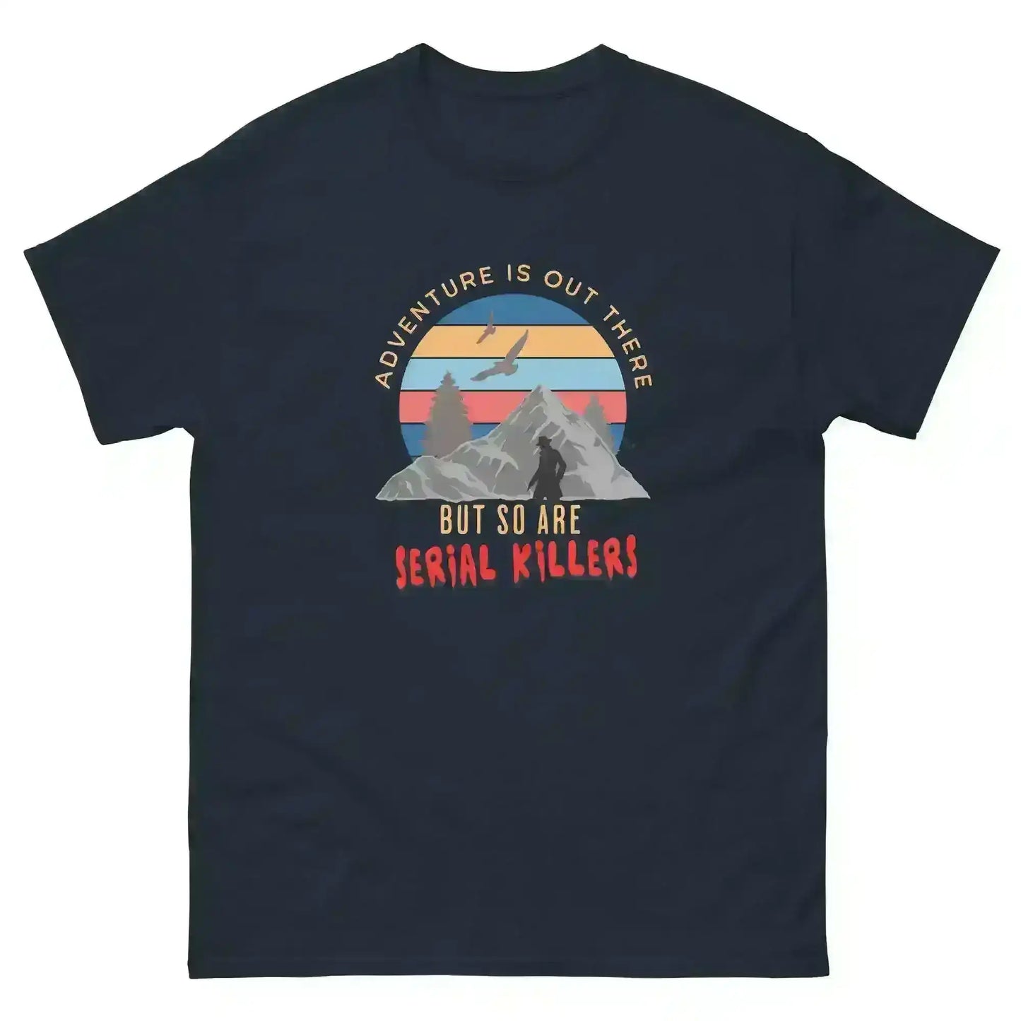 Adventure Is Out There - Unisex Tee - Cady Creations