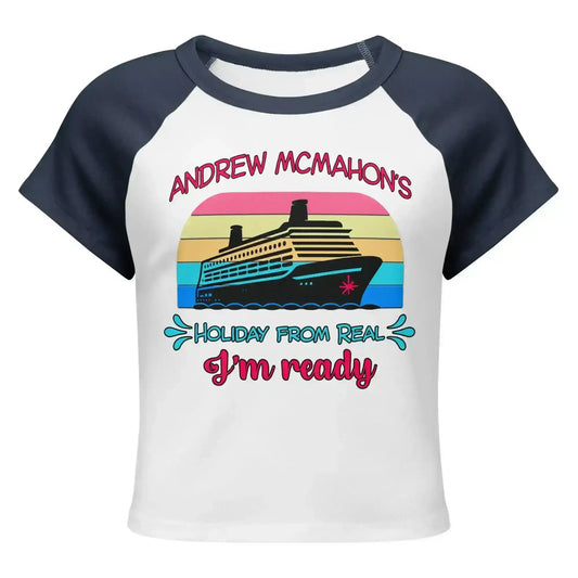 Women's white and navy raglan baby tee with cruise ship and 'Holiday from Real I'm ready' graphic