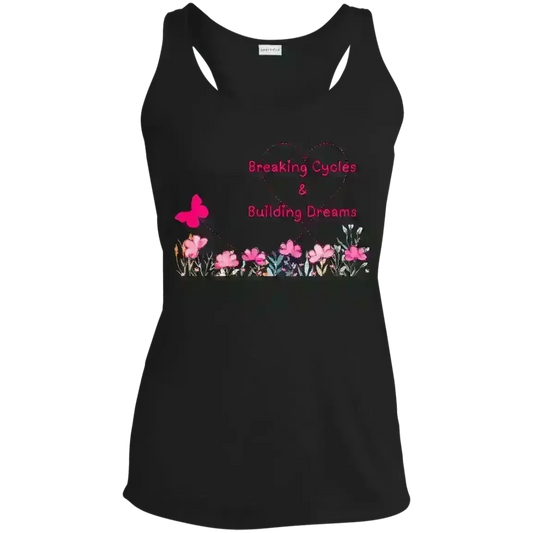 Breaking Cycles & Building Dreams - Racerback Tank - Cady Creations