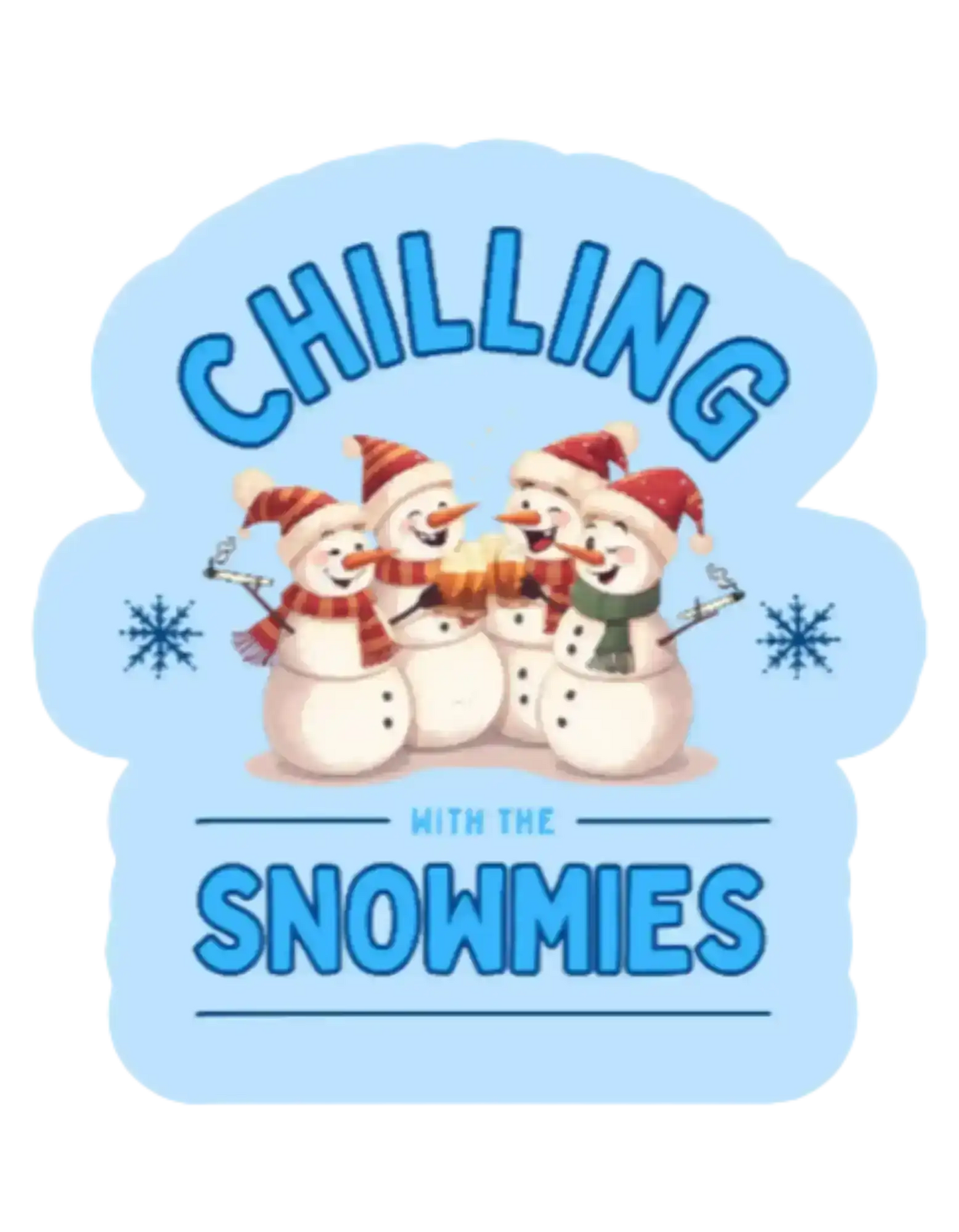 Chilling With The Snowmies - Premium Vinyl Sticker - Cady Creations