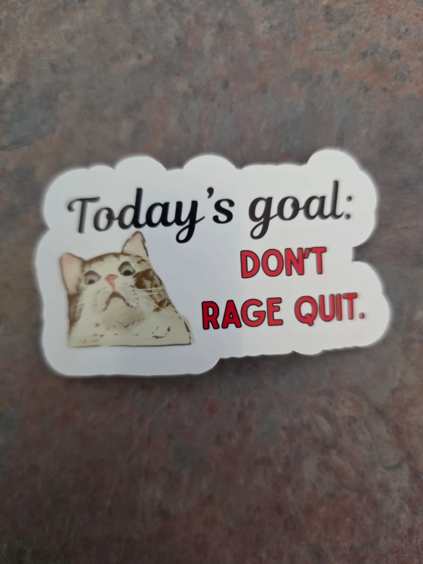 Don’t Rage Quit - Premium Vinyl Sticker - Cady Creations