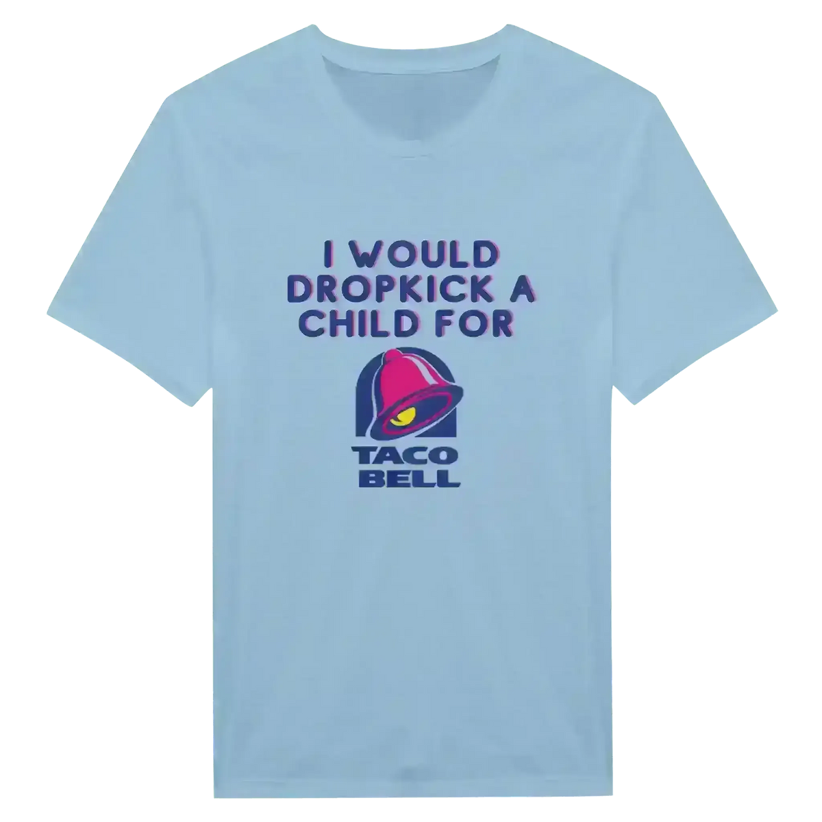 Dropkick for Tacos - Unisex Tee - Cady Creations