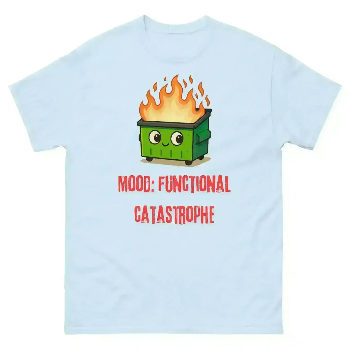 Dumpster Fire - Unisex Tee - Cady Creations