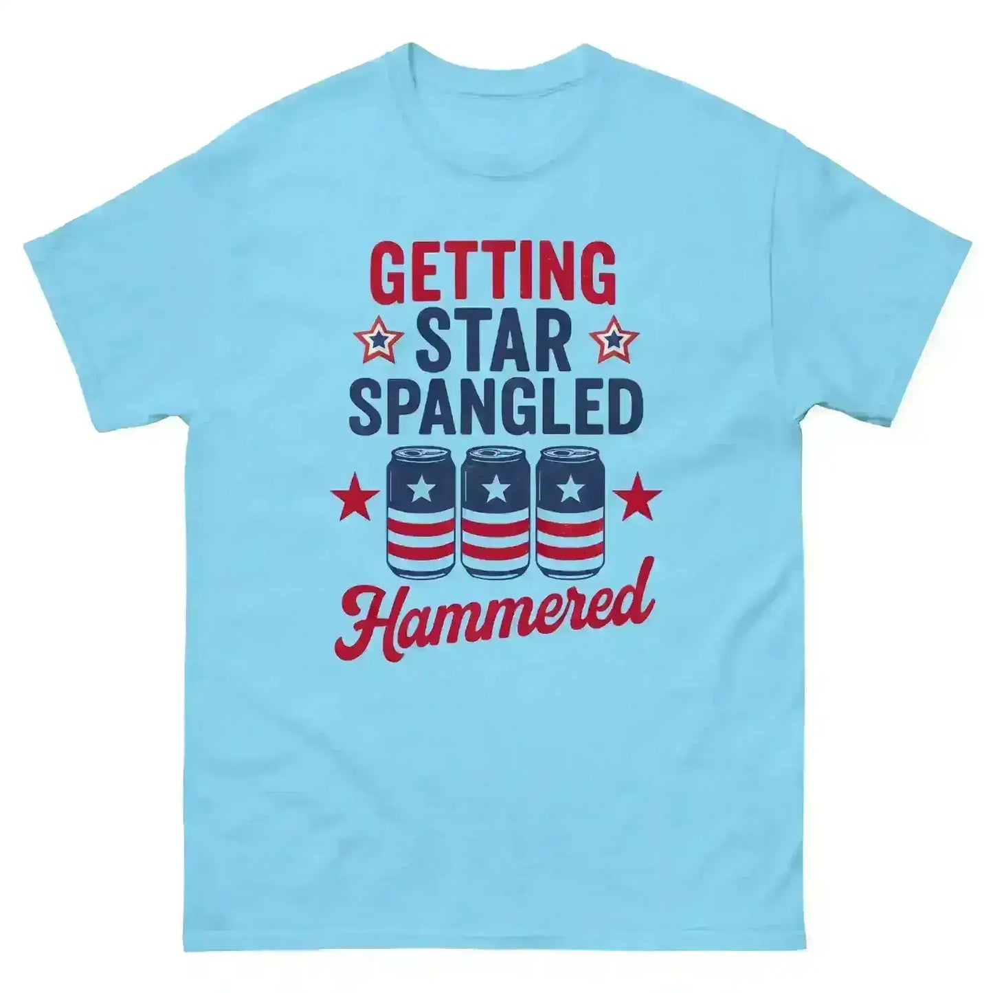 Getting Star Spangled Hammered - Unisex Tee - Cady Creations