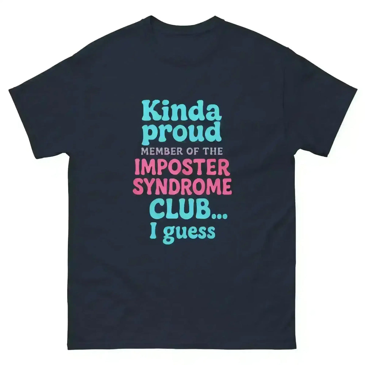 Imposter Syndrome Club - Unisex Tee - Cady Creations