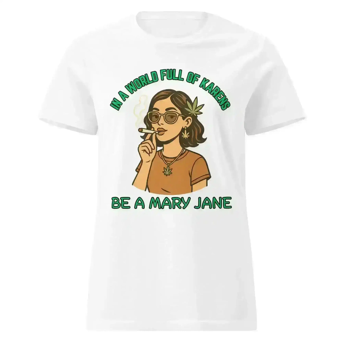 In A World Full Of Karens Be A Mary Jane - Fitted Tee - Cady Creations