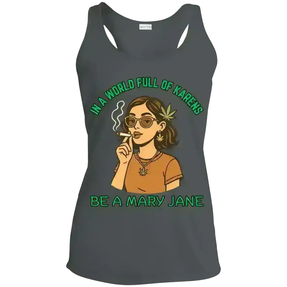 In A World Full Of Karens Be A Mary Jane - Racerback Tank - Cady Creations