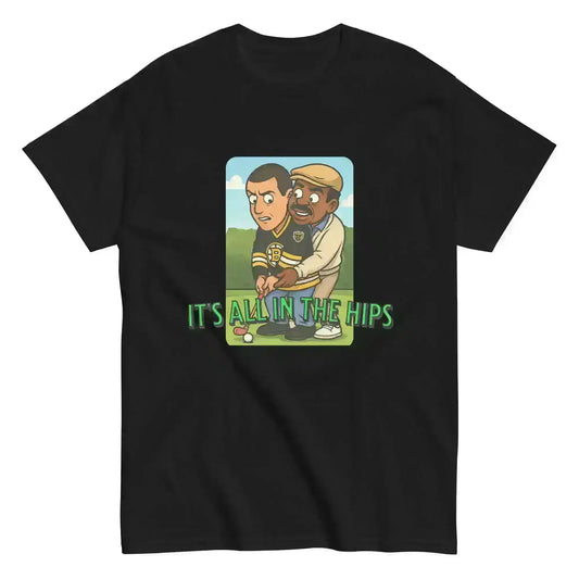 It's All In The Hips - Unisex Tee - Cady Creations