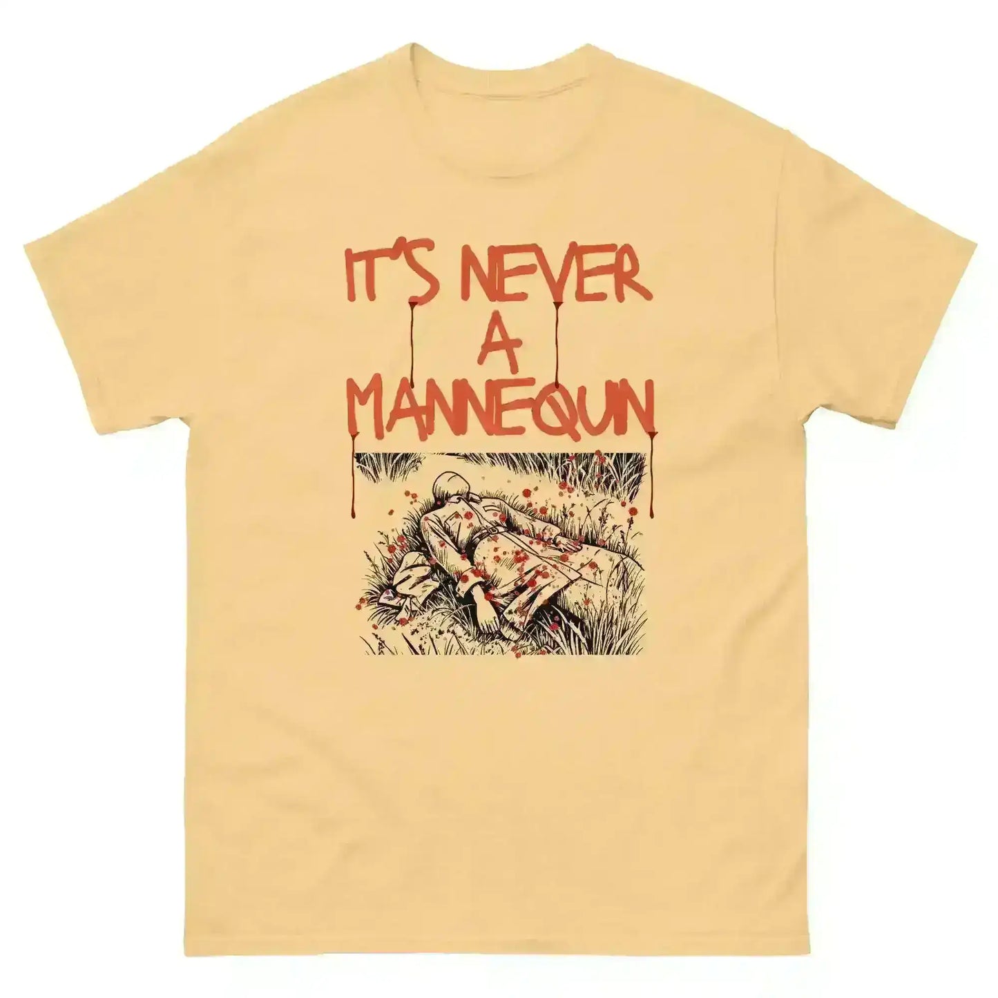 It's Never A Mannequin - Unisex Tee - Cady Creations