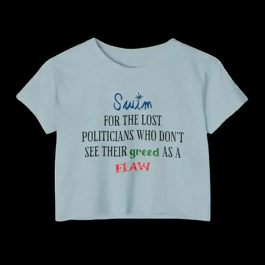 "Swim For The Lost Politicians Who Don't See Their Greed As A Flaw" - Jack's Mannequin Swim Lyric Inspired Crop Top - Cady Creations