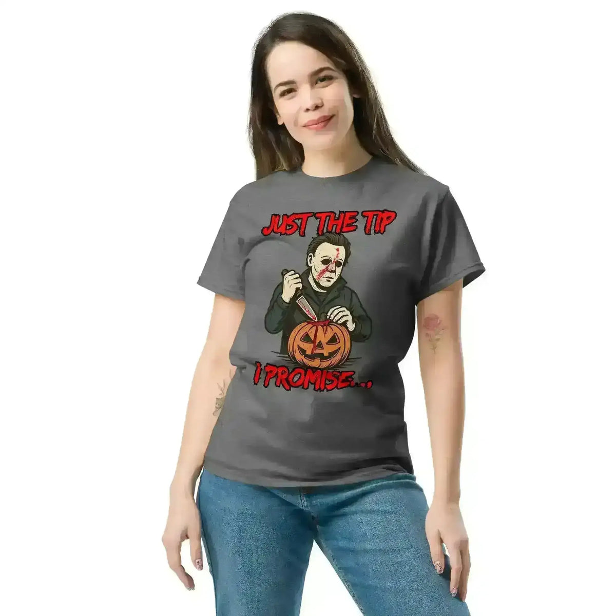 Just The Tip I Promise Unisex Tee - Dark Halloween Humor - Cady Creations