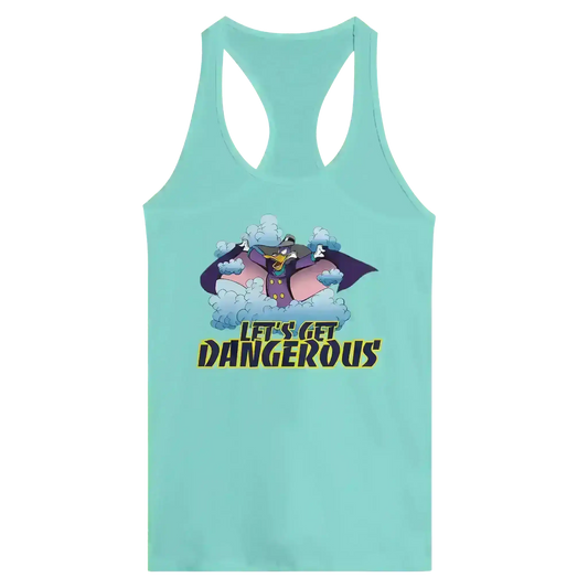 Let's Get Dangerous - Racerback Tank - Cady Creations