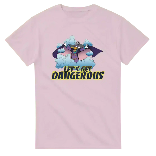 Let's Get Dangerous - Unisex Tee - Cady Creations