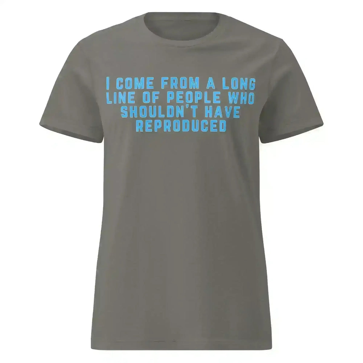 Long Line of Questionable Reproduction - Fitted Tee - Cady Creations