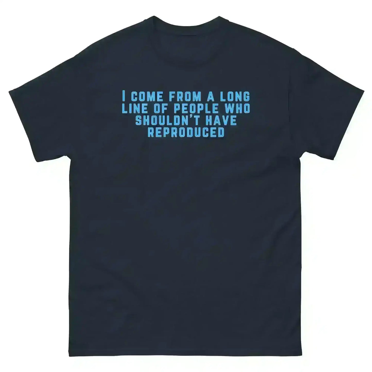 Long Line of Questionable Reproduction - Unisex Tee - Cady Creations