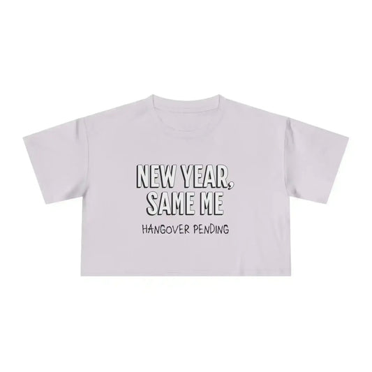 New Year, Same Me - Crop Top - Cady Creations