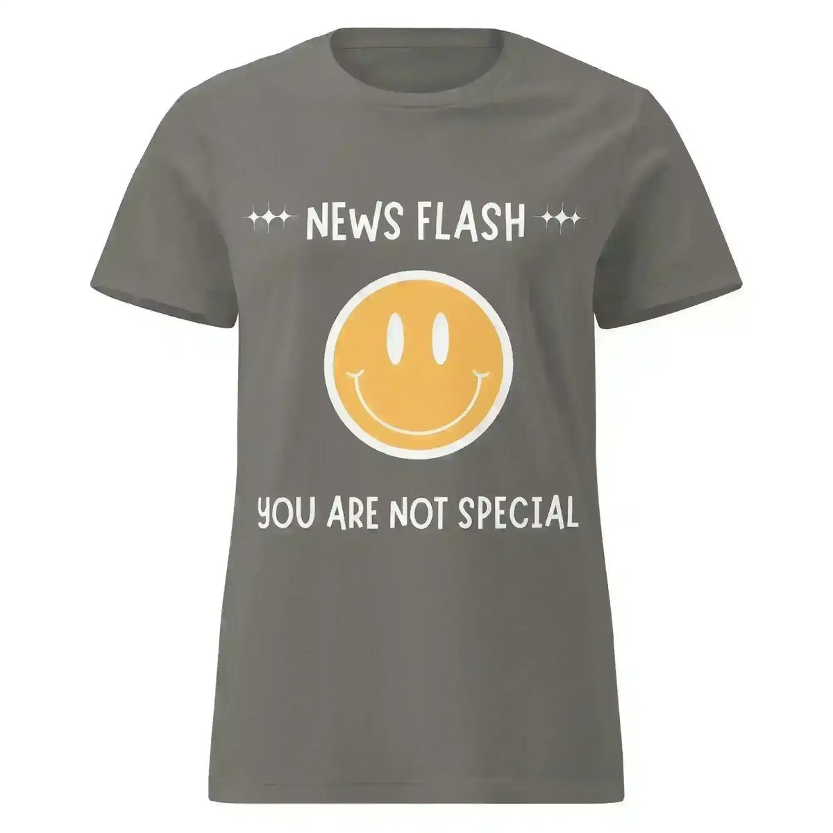 News Flash You're Not Special - Fitted Tee - Cady Creations