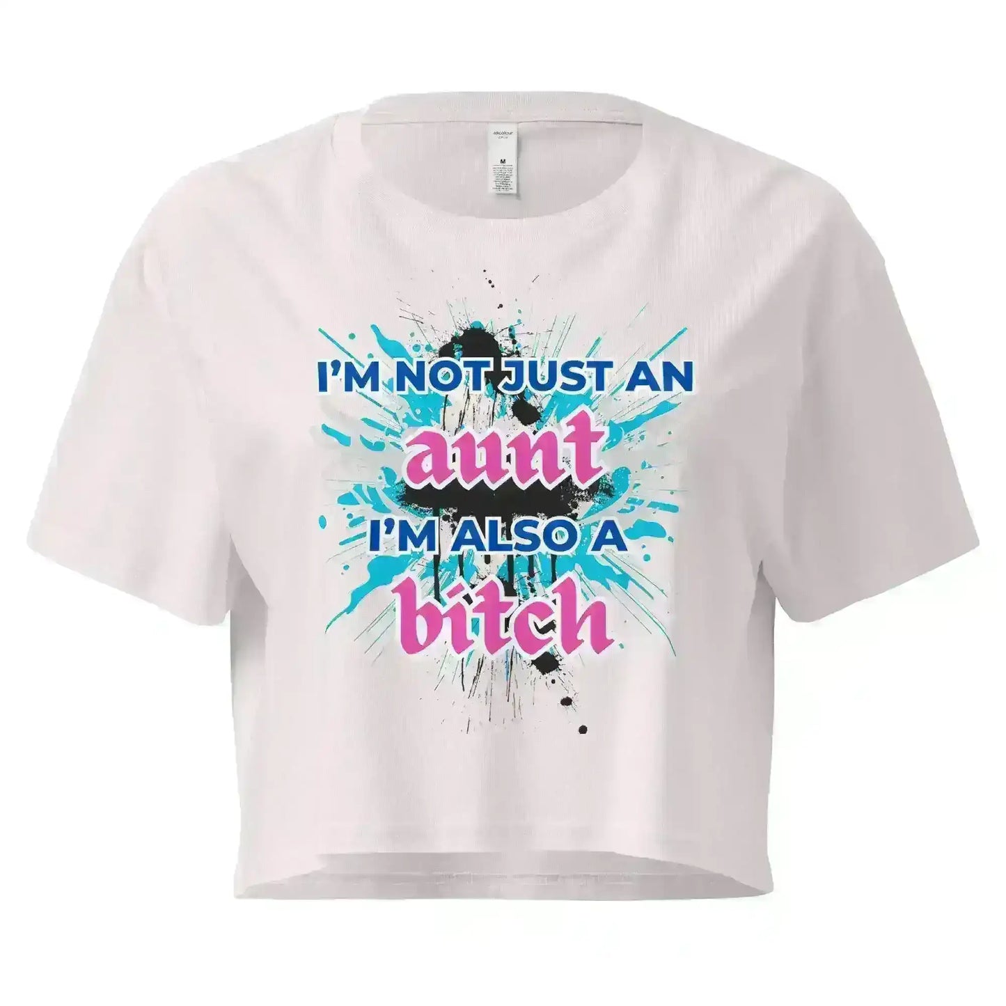 Not Just An Aunt - Crop Top - Cady Creations