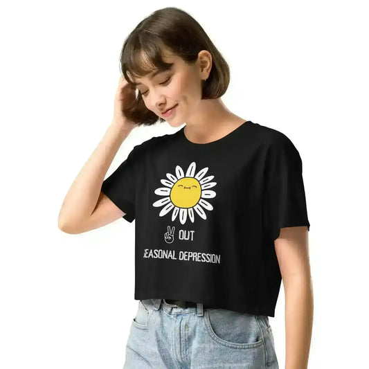 Peace Out Seasonal Depression - Crop Top - Cady Creations