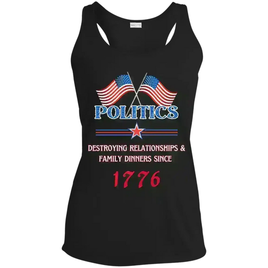 Politics Destroying Relationships - Racerback Tank - Cady Creations