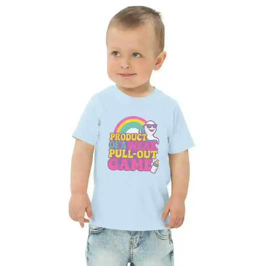 Product Of A Weak Pull-Out Game - Toddler Tee - Cady Creations