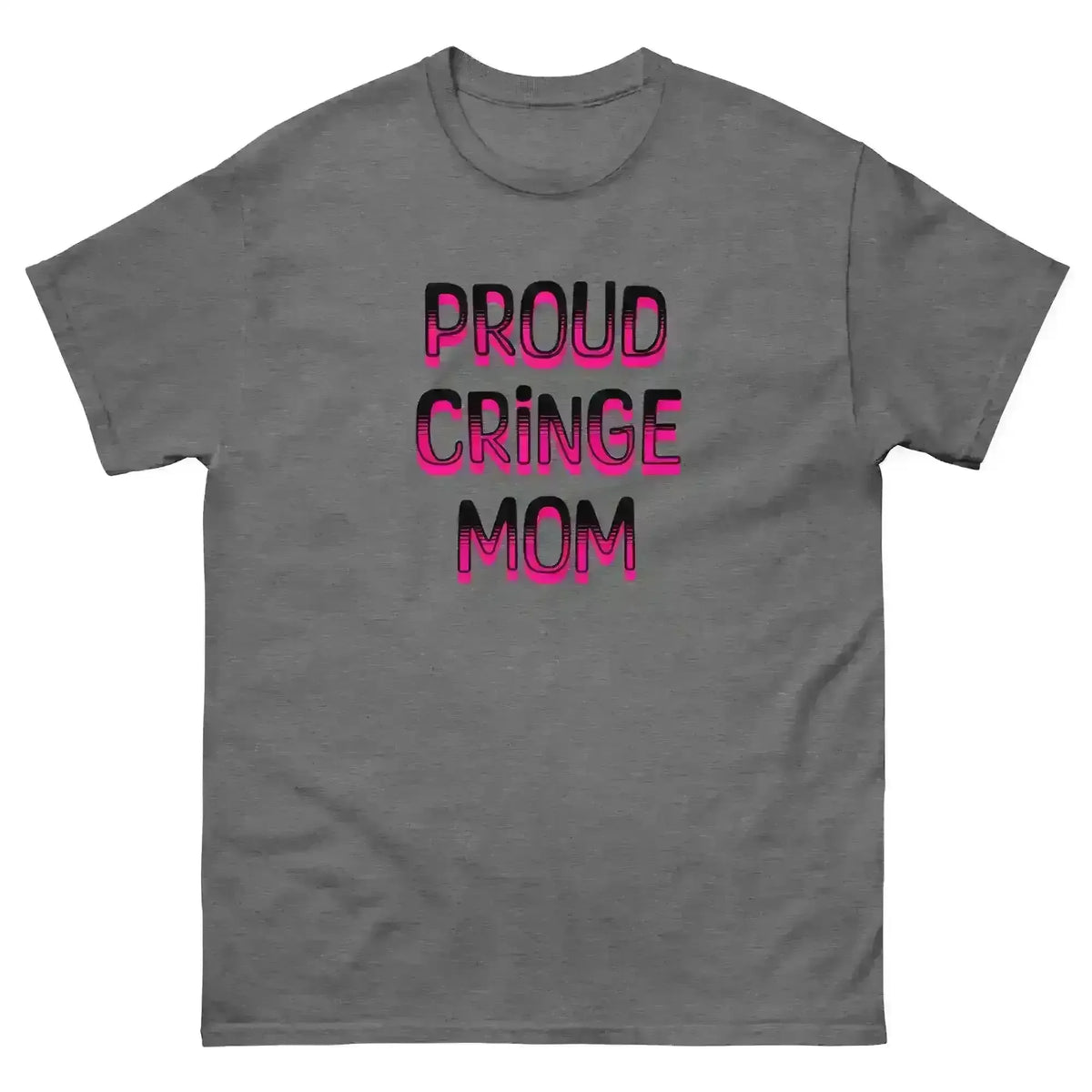 "Proud Cringe Mom" - Family Chaos & Internet Core Unisex Tee - Cady Creations