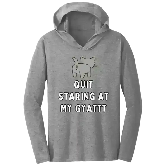 Quit Staring At My Gyatt Cat - Tee Shirt Hoodie - Cady Creations