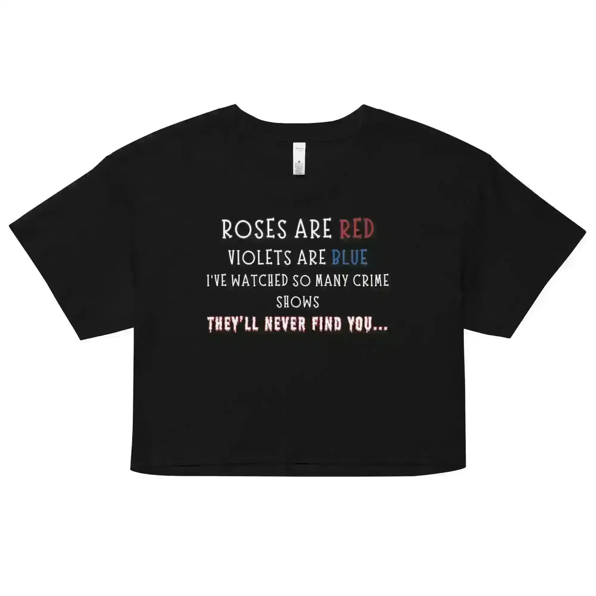 Roses Are Red True Crime - Crop Top - Cady Creations