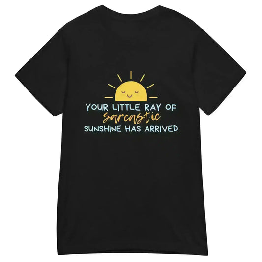 Sarcastic Ray of Sunshine - Fitted Tee - Cady Creations