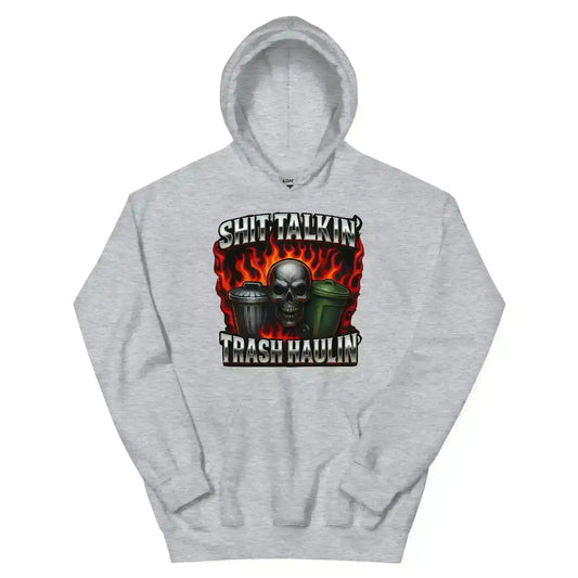 Shit Talkin' Trash Haulin' Pullover Hoodie - No Filter Collection - Cady Creations