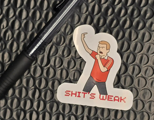 Shit’s Weak | Grandma’s Boy Movie Quote Vinyl Sticker - Cady Creations