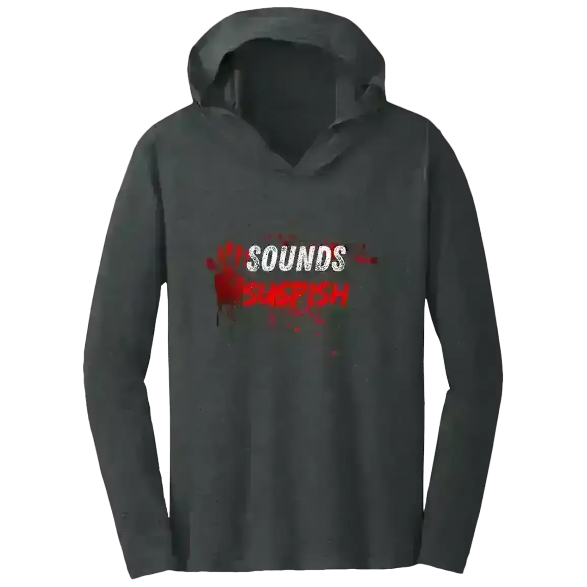 Sounds Suspish - Tee Shirt Hoodie - Cady Creations