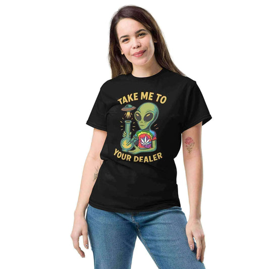 Take Me To Your Dealer Alien - Unisex Tee - Cady Creations
