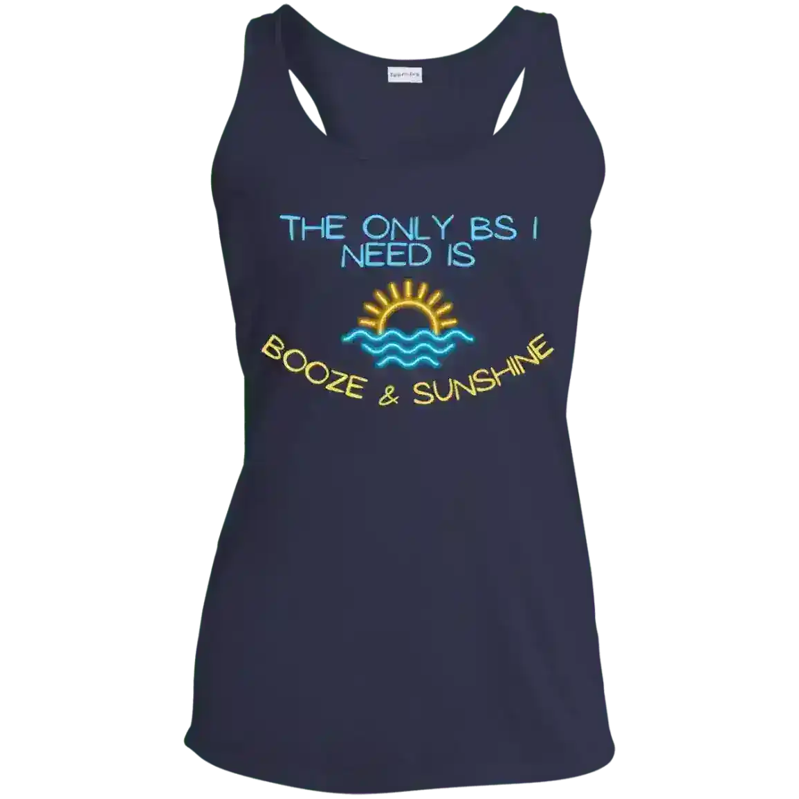 The Only BS I Need Is Booze & Sunshine Summer Drinking Humor Racerback Tank - Cady Creations