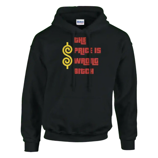 The Price Is Wrong B*tch Happy Gilmore Pullover Hoodie - Cady Creations