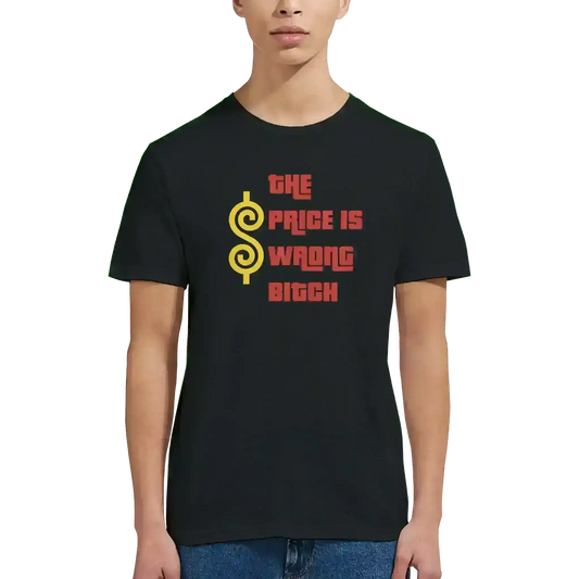 The Price Is Wrong B*tch Happy Gilmore Unisex T-Shirt - Cady Creations