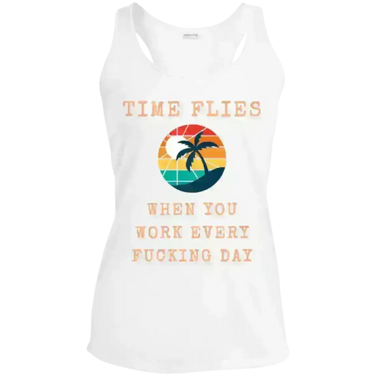Time Flies When You Work - Racerback Tank - Cady Creations