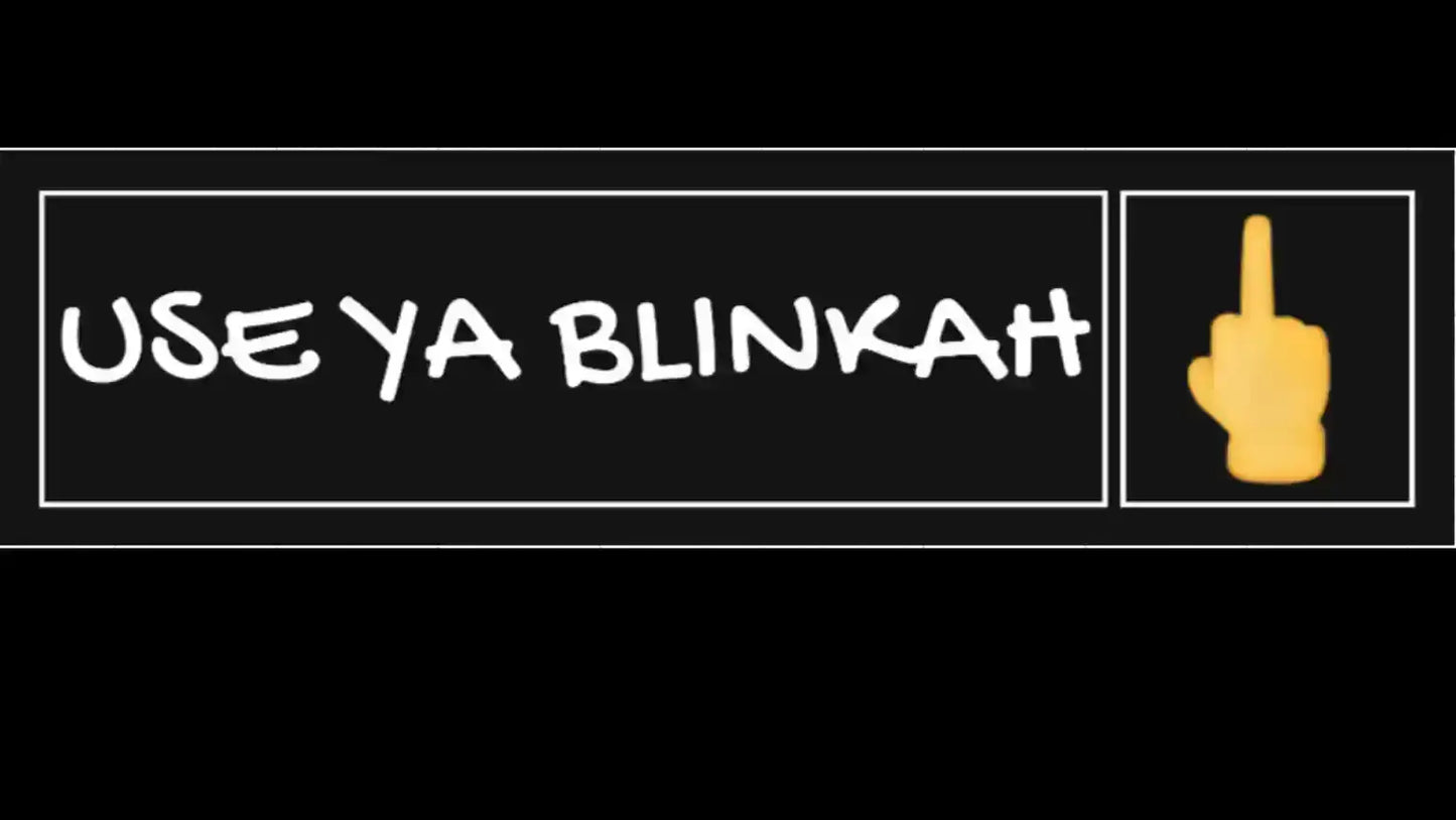 Use Ya Blinkah - Bumper Sticker - Cady Creations