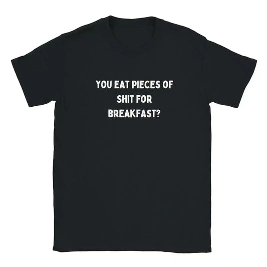 You Eat Pieces of Shit for Breakfast? Happy Gilmore Unisex Tee - Cady Creations