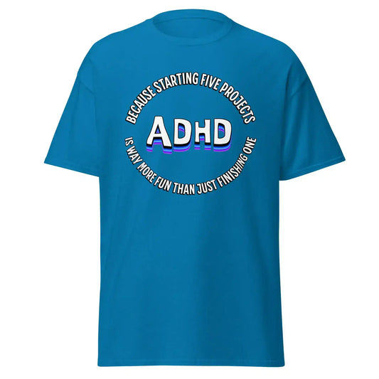 Blue unisex graphic tee with ADHD text and witty quote, Cady Creations pop culture shirt