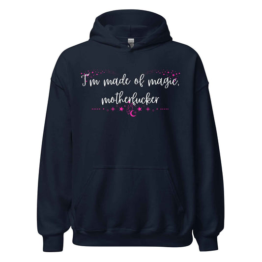 I'm Made of Magic - Pullover Hoodie