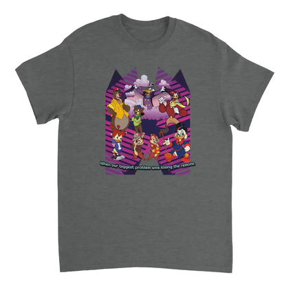 When Our Biggest Problem Was Losing The Remote Unisex Tee - Cady Creations