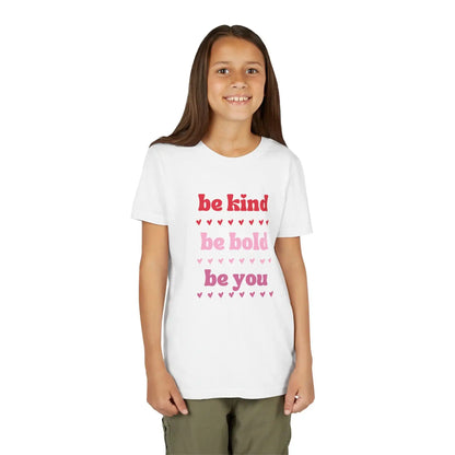 Be Kind Be Bold Be You Youth Tee