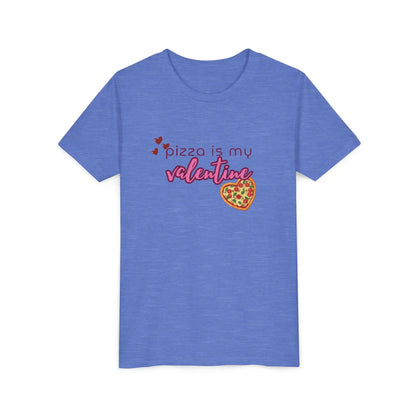 Pizza Is My Valentine Youth Tee