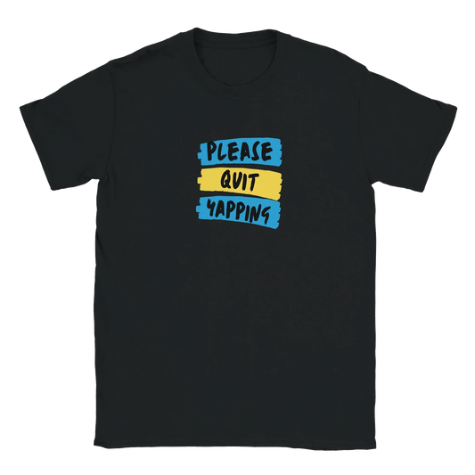 Black graphic tee with bold text "Please Quit Yapping" in blue and yellow.