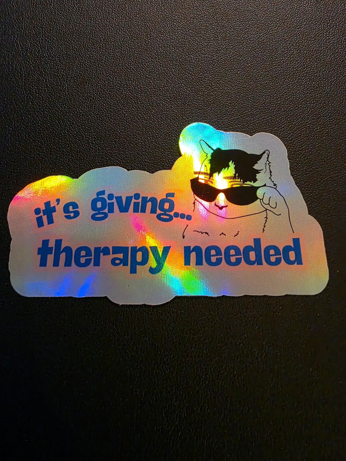 It’s Giving... Therapy Needed Vinyl Sticker | Funny Cat Gen Z Humor