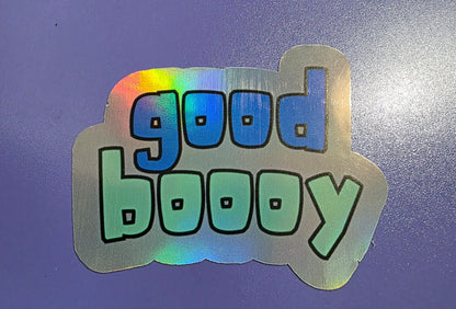 Good Booooy Sticker