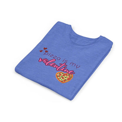 Pizza Is My Valentine Youth Tee
