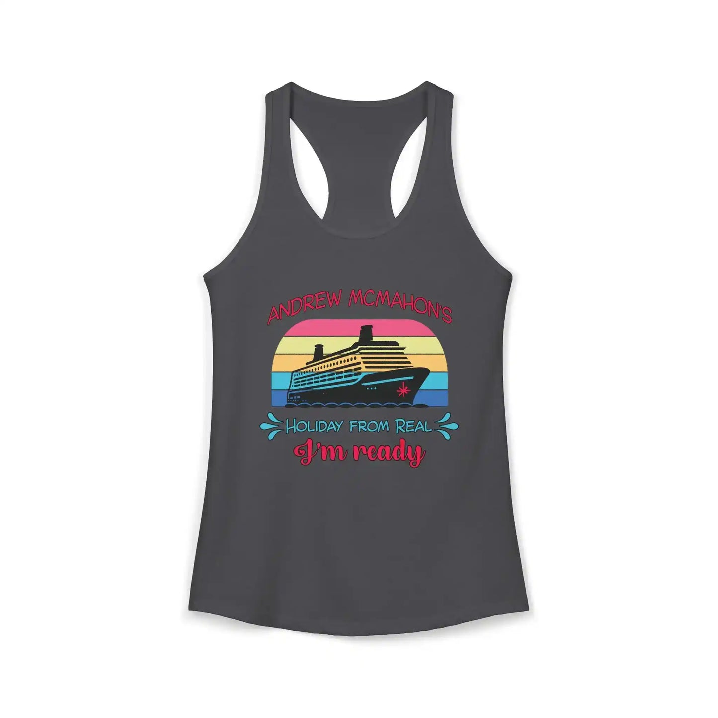 Graphic tank top featuring a retro cruise ship, sunset stripes, and 'Holiday from Real' text.